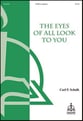 The Eyes of All Look to You SATB choral sheet music cover
